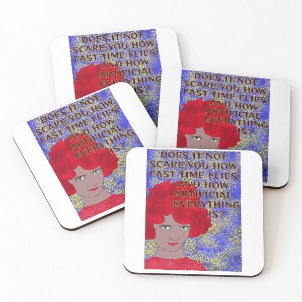 Item preview, Feminist Humanist Quote - Does It Not Scare You How Fast Time Flies And How Artificial Everything Is? designed and sold by LethalPixieDust.