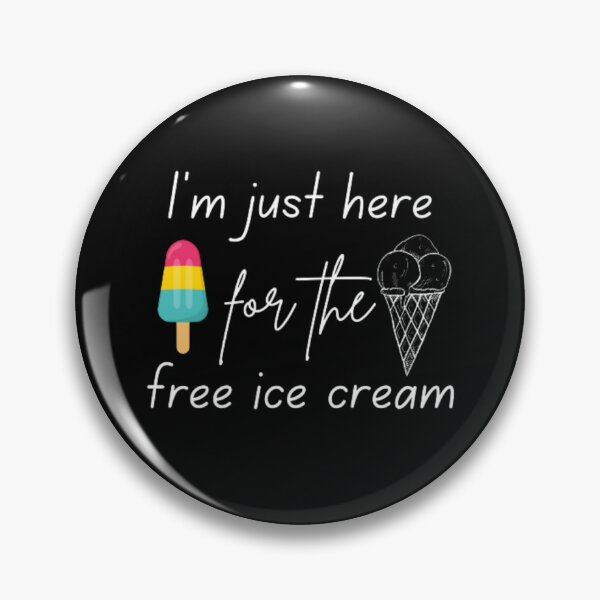 Item preview, I'm just here for the free ice cream designed and sold by TeePassion.