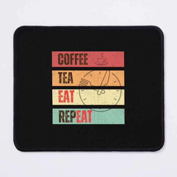 Item preview, Coffee Tea Eat Repeat Retro designed and sold by ZingAndPep.