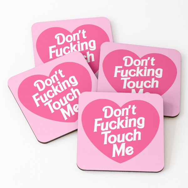 Item preview, Don't Fucking Touch Me - Pink designed and sold by PrettyLilStuffs.