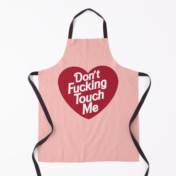 Item preview, Don't Fucking Touch Me - Red designed and sold by PrettyLilStuffs.