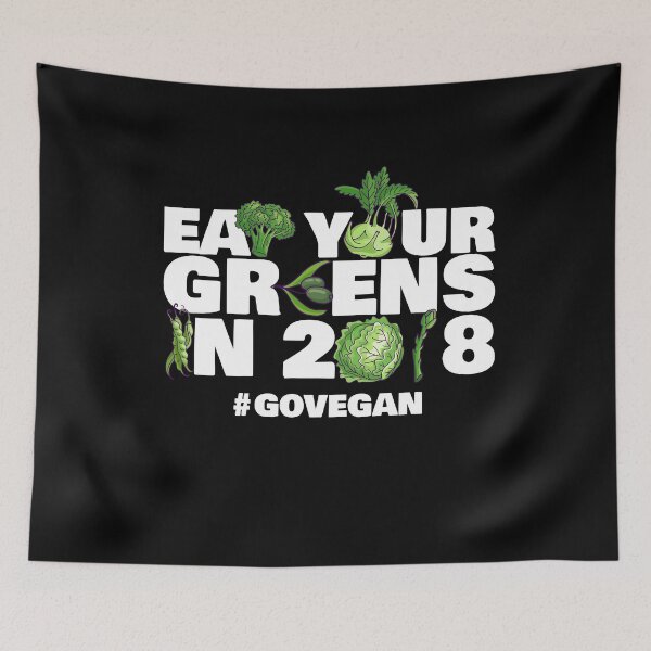 Item preview, Eat Your Greens Go Vegan designed and sold by thingsandthings.