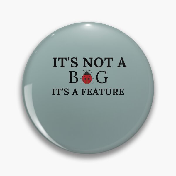 Item preview, ITs Not A Bug designed and sold by Engineerclubs.