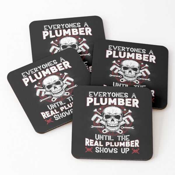 Item preview, Everyone's A Plumber Until The Real Plumber Shows Up Funny Plumber designed and sold by Trendy Valley .