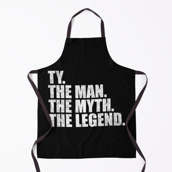 Item preview, Ty Name Ty The Man The Myth The legend designed and sold by Teelogic.