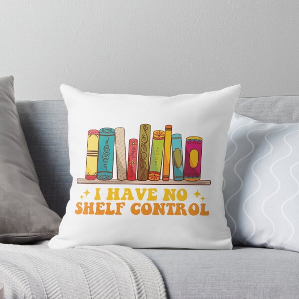 Item preview, I Have No Shelf Control  designed and sold by KMIKBAL7.