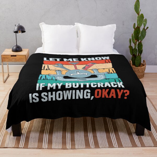 Item preview, Let Me Know If My Butt crack Is Showing Funny Plumber designed and sold by Trendy Valley .