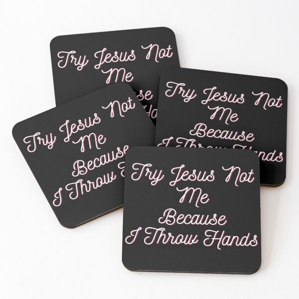 Item preview, Try Jesus Not Me Because I Throw Hands  designed and sold by HRasam.
