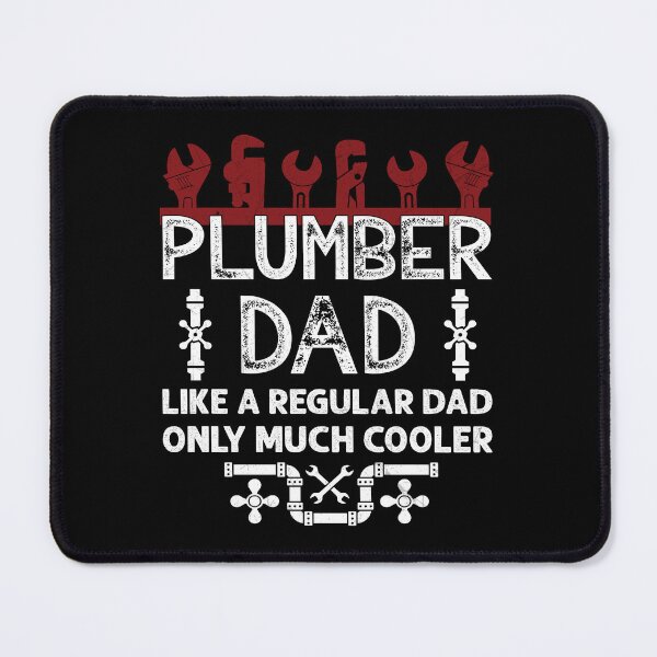 Item preview, Plumber Dad Like A Regular Dad Only Much Cooler designed and sold by Trendy Valley .