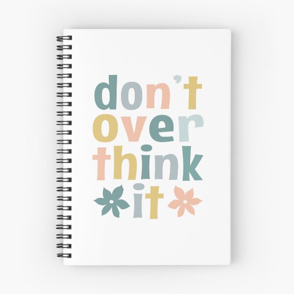 Item preview, Don't Over Think It designed and sold by MOONINSPIRATION.