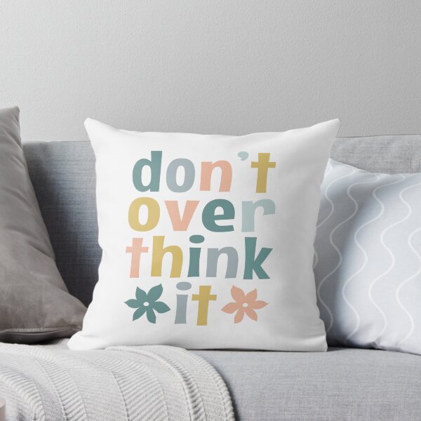 Item preview, Don't Over Think It designed and sold by MOONINSPIRATION.
