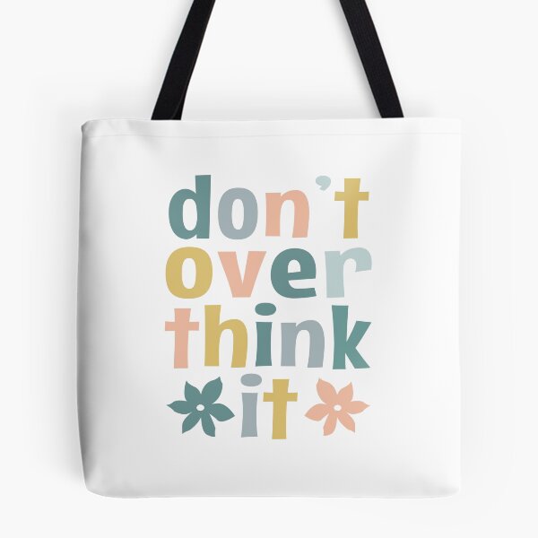 Item preview, Don't Over Think It designed and sold by MOONINSPIRATION.