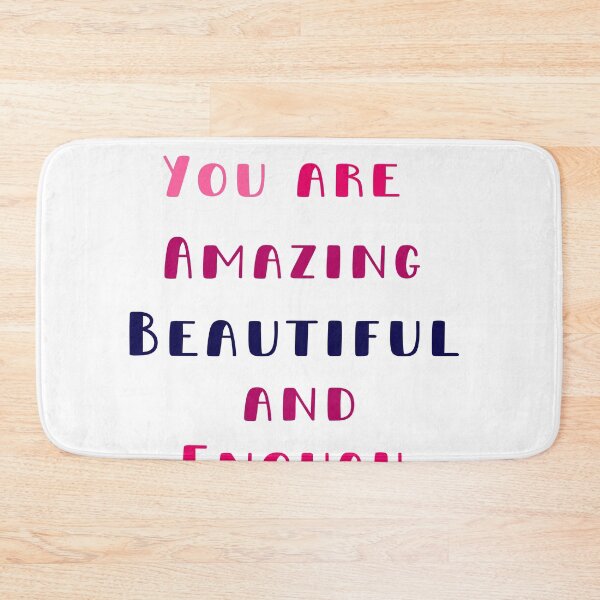 Item preview,  To The Person Behind Me You Are  Amazing Beautiful   And  Enough designed and sold by artigrow.