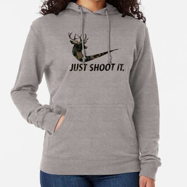 Just Shoot It Funny Hunting Nike Deer Fashion Lightweight Hoodie