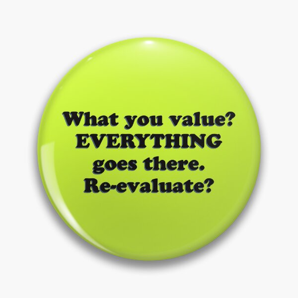 Item preview, (BF)  What do you value? designed and sold by greatvibes4u.
