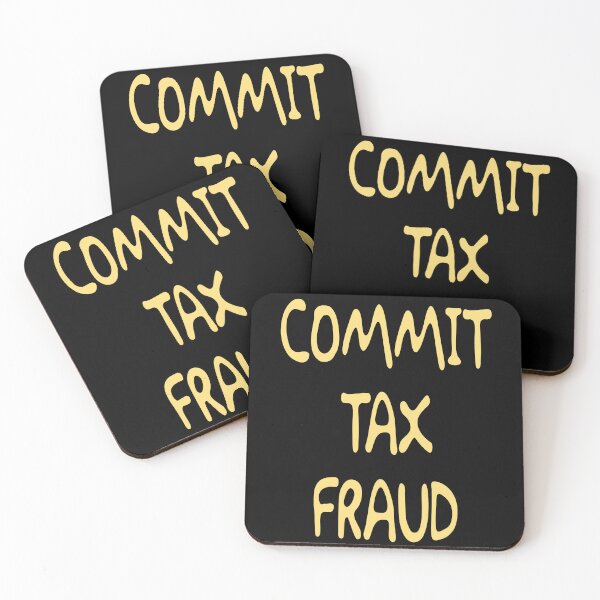 Item preview, Commit Tax Fraud designed and sold by DFY-studio.