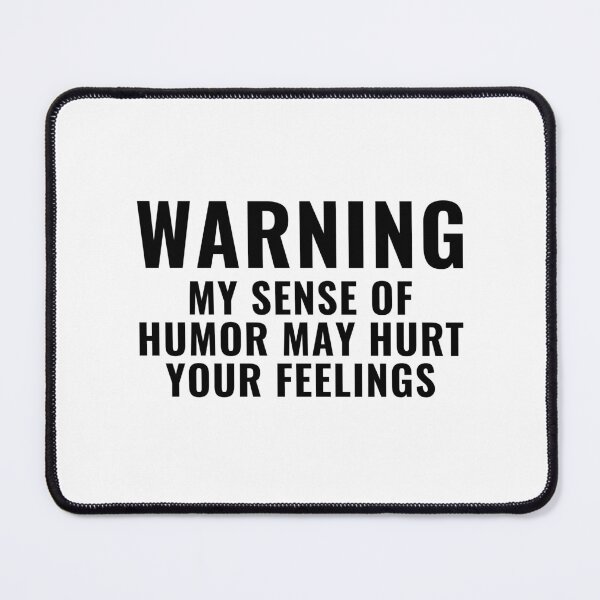 Item preview, Warning My Sense Of Humor May Hurt Your Feeling designed and sold by Eriksonshop.