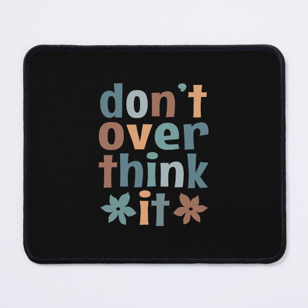 Item preview, Don't Over Think It - vintage colors designed and sold by MOONINSPIRATION.