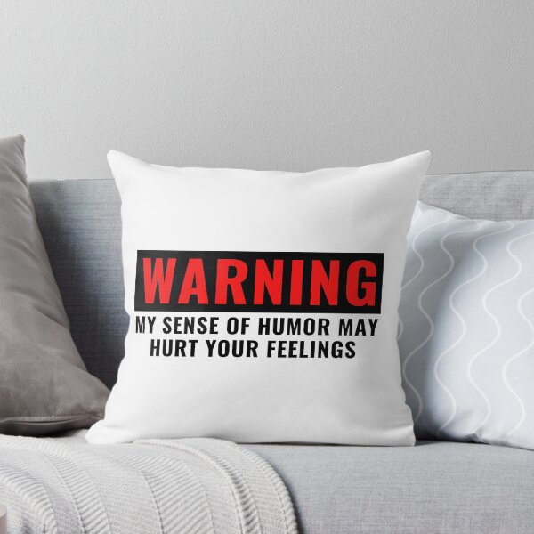 Item preview, Warning My Sense Of Humor May Hurt Your Feeling designed and sold by Eriksonshop.