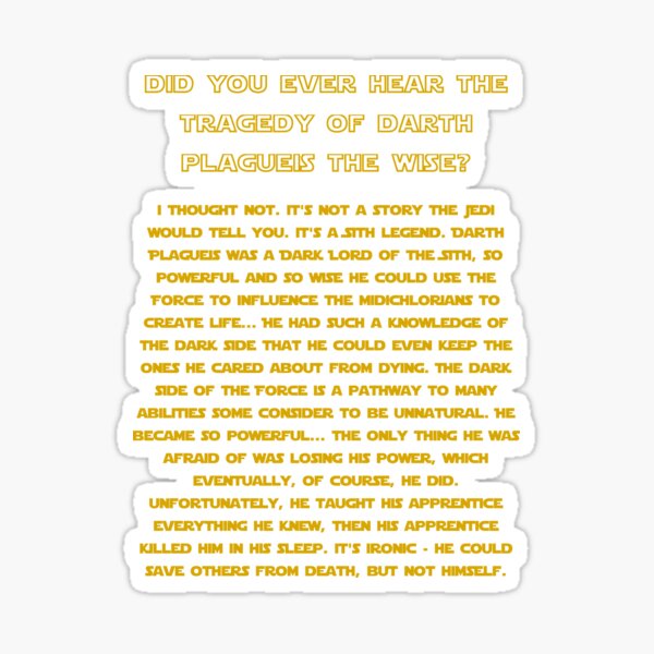 The Tragedy of Darth Plagueis the Wise Sticker