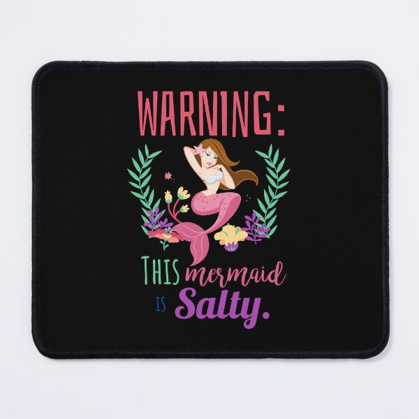 Item preview, Warning This Mermaid Is Salty designed and sold by jaygo.