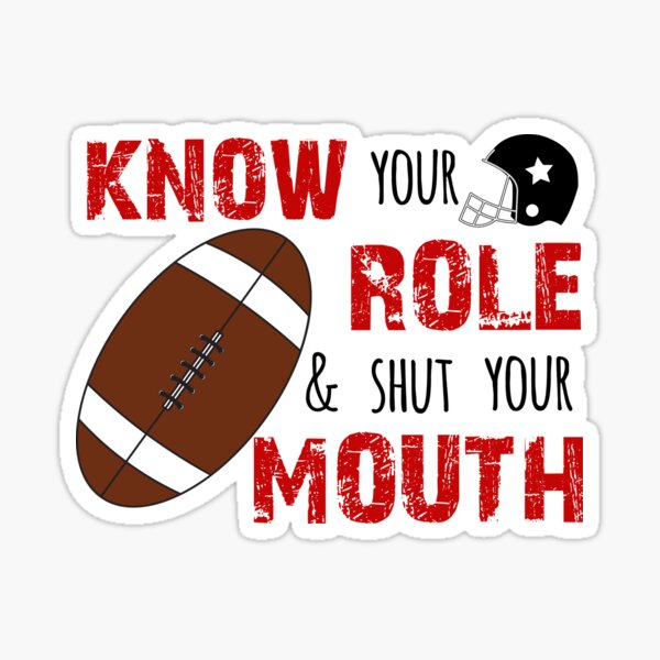 Know Your Role And Shut Your Mouth KC Chiefs Tea Towel