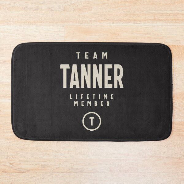 Item preview, Team Tanner Lifetime Member Tanner Name   designed and sold by cidolopez.