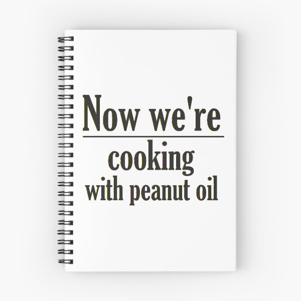 Item preview, Now we_re cooking with peanut oil designed and sold by Morbiditeeee.