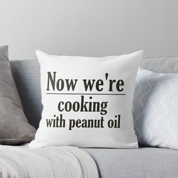 Item preview, Now we_re cooking with peanut oil designed and sold by Morbiditeeee.
