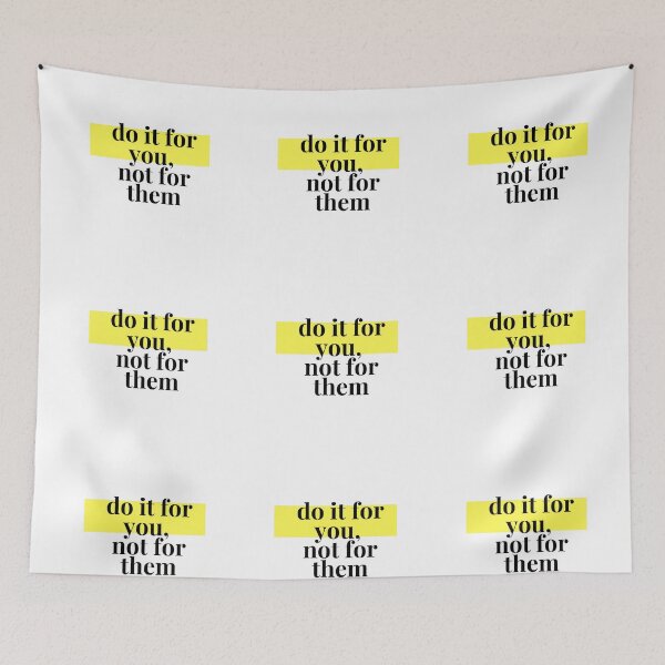 Item preview, Do it for you, not for them designed and sold by MeriStore1.