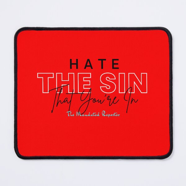 Item preview, Hate the Sin that You're In | Proverbs 14:34 - Red designed and sold by TheReporter1.
