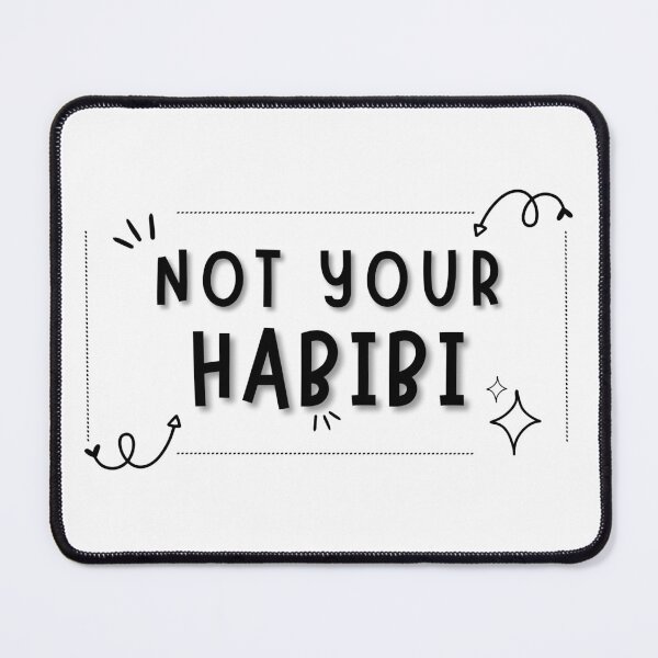 Item preview, Not your habibi designed and sold by MehmudArtdesign.