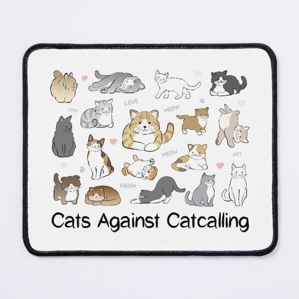 Item preview, Cats Against Catcalling designed and sold by Inferna-Love Creations.