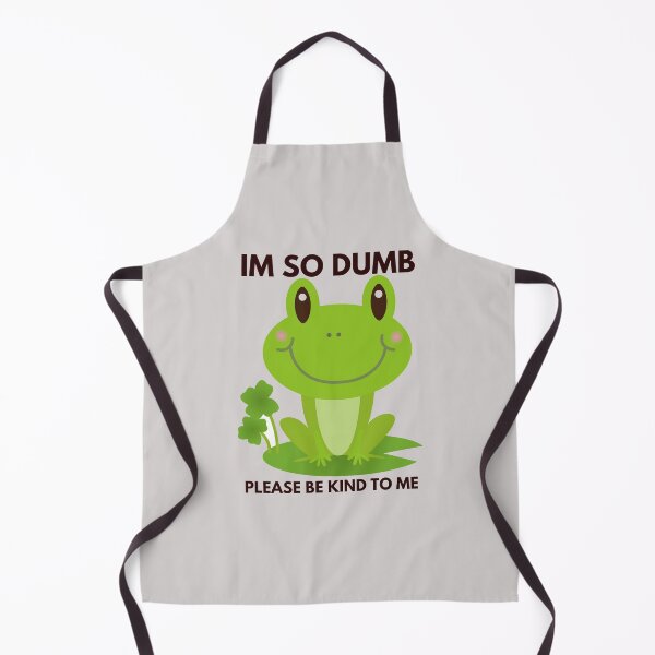 Item preview, Im so dumb Please be kind to me designed and sold by Eighty6ix.