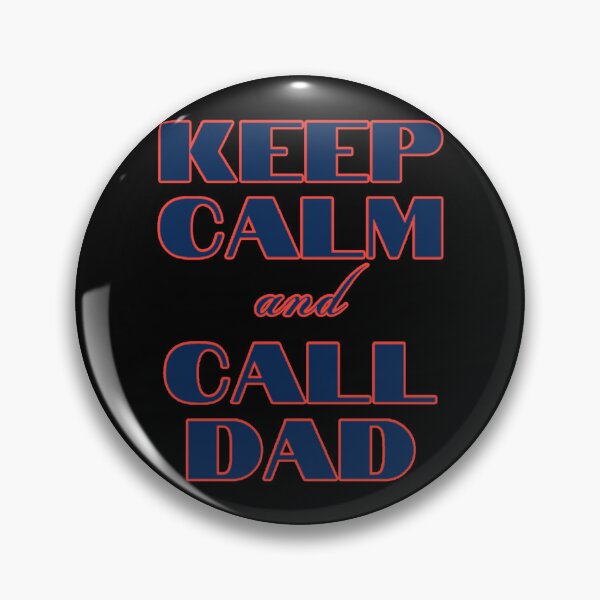 Item preview, Keep Calm & Call Dad designed and sold by LookUpCreations.