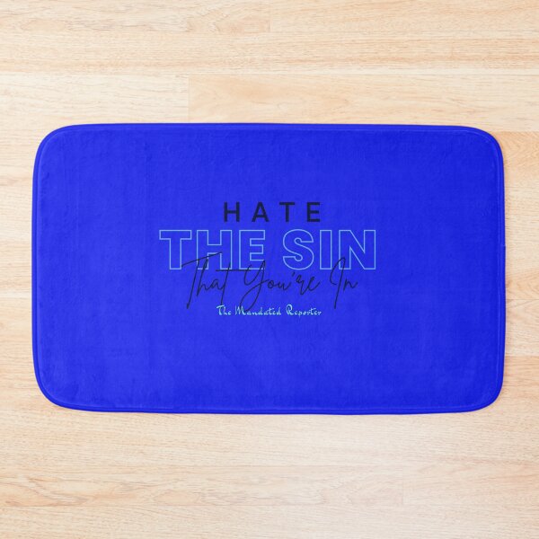 Item preview, Hate the Sin that You're In | Proverbs 14:34 - Blue designed and sold by TheReporter1.