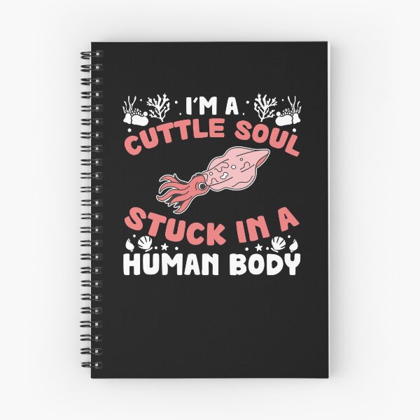 Item preview, Funny Cuttle Soul Stuck In A Human Body For Cuttlefish Lover designed and sold by StrongShirts.
