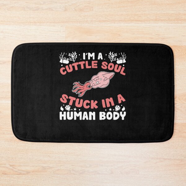 Item preview, Funny Cuttle Soul Stuck In A Human Body For Cuttlefish Lover designed and sold by StrongShirts.