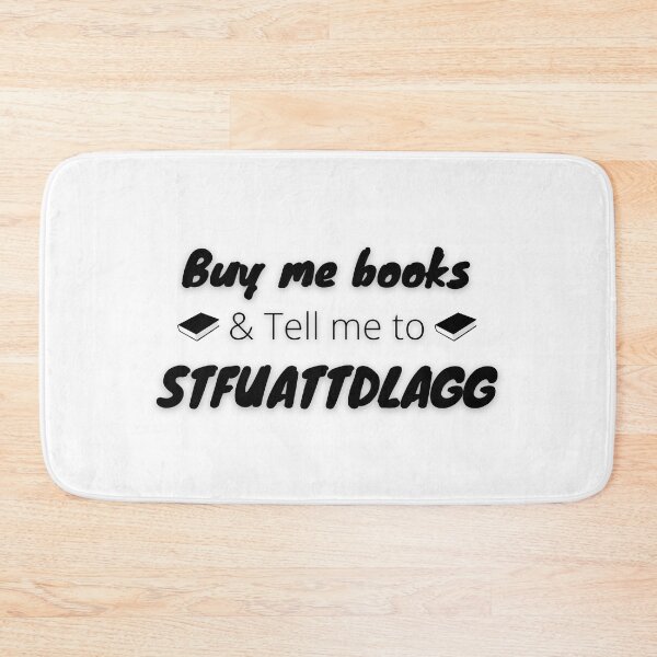 Item preview, Buy Me Books And Tell Me To Stfuattdlagg – Book Lovers designed and sold by ikiim-boutique ⭐⭐⭐⭐⭐.