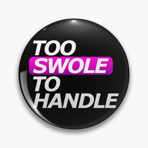Item preview, Too Swole To Handle designed and sold by LuuDesigns.