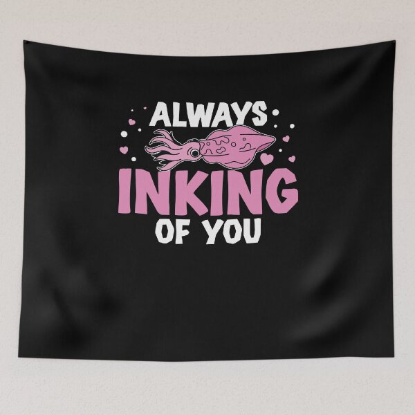 Item preview, Funny Always Inking Of You Cuttlefish Humor Marine Biologist designed and sold by StrongShirts.