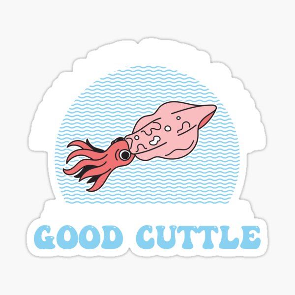 Item preview, Funny When Life Gets Rough All You Need Is A Good Cuttlefish designed and sold by StrongShirts.