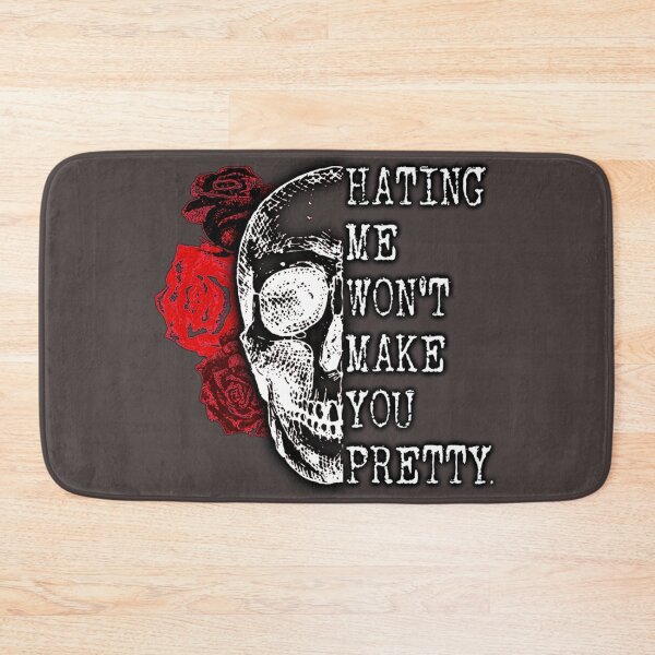 Item preview, Hating me wont make you Pretty designed and sold by kobe811.