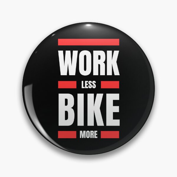 Item preview, Work Less Bike More designed and sold by pelkkaaalamakea.