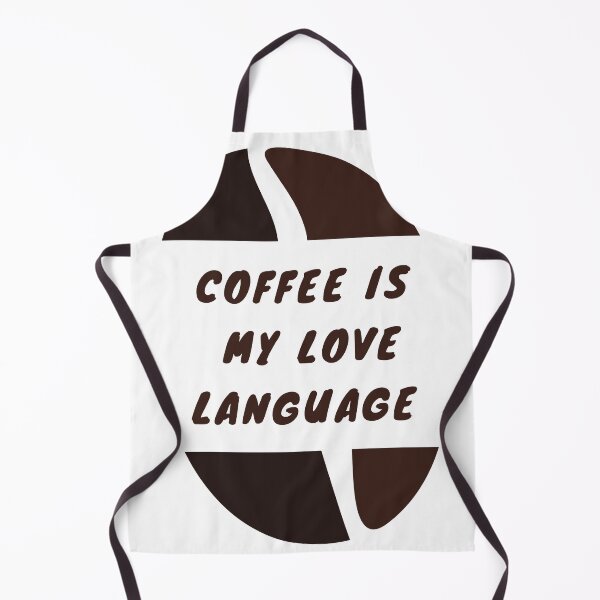 Item preview, Coffee is my Love Language designed and sold by Dazli.