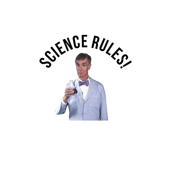 "Bill Nye Science Rules" Posters by savagedesigns Redbubble