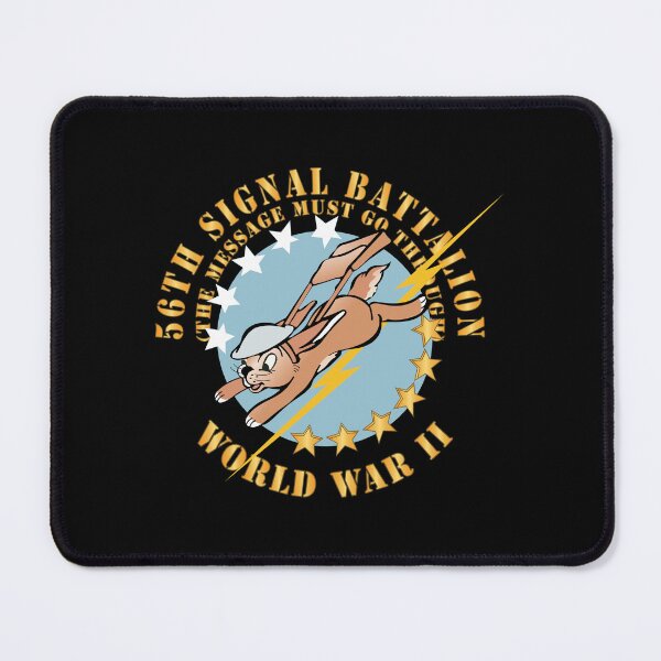 Item preview, Army - 56th Signal Battalion w Emblem - (The Message Must Go Through) - WWII X 300 designed and sold by Military Insignia Products.