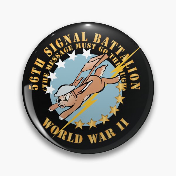 Item preview, Army - 56th Signal Battalion w Emblem - (The Message Must Go Through) -  WWII X 300 designed and sold by Military Insignia Products.
