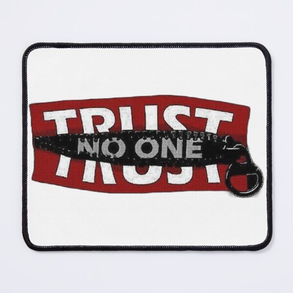 Item preview, Trust no one designed and sold by Justforyou9.