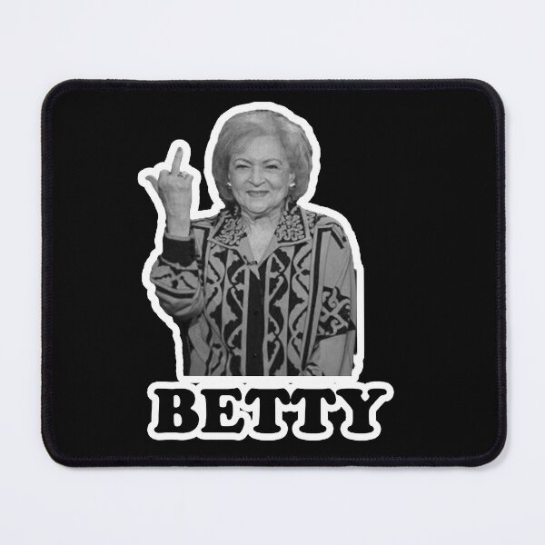 Item preview, Betty White Middle Finger Up designed and sold by FortyTwoCustomm.